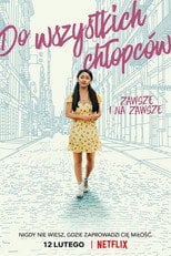 Do wszystkich chłopców: Zawsze i na zawsze (2021) - Sprawdź film na Vider
