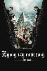 Żywy czy martwy: Film z serii „Na noże” | Vider - Sprawdź dostępne źródła