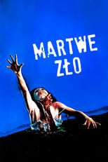 Plakat: Martwe zło