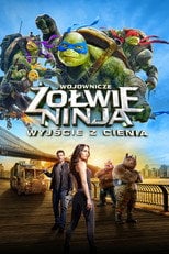 Wojownicze Żółwie Ninja: Wyjście z cienia | Vider - Sprawdź dostępne źródła