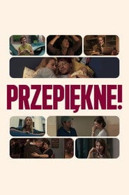 Przepiękne! (2025) - Sprawdź film na Vider