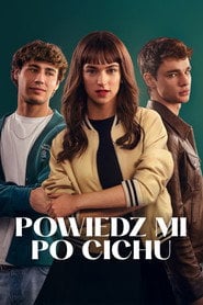 Powiedz mi po cichu | Vider - Sprawdź dostępne źródła