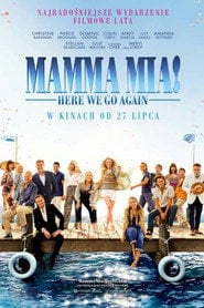 Mamma Mia! Here We Go Again | Vider - Sprawdź dostępne źródła